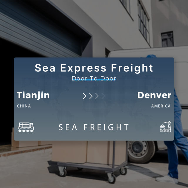Shipping From Tianjin To Denver Sea Express Freight Door To Door