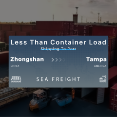 Shipping From Zhongshan To Tampa Less Than Container Load Shipping To Port