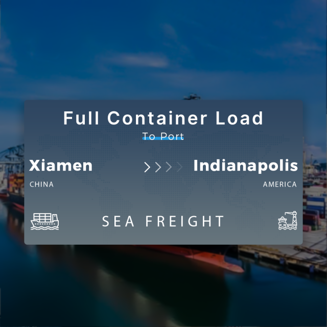 Shipping From Xiamen To Indianapolis Full Container Load To Port