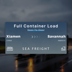 Shipping From Xiamen To Savannah Full Container Load Door To Door