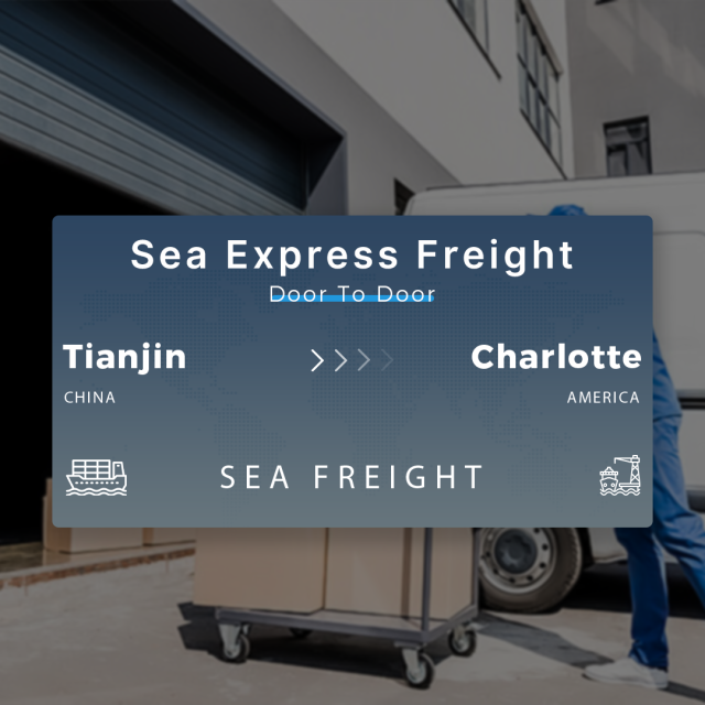Shipping From Tianjin To Charlotte Sea Express Freight Door To Door