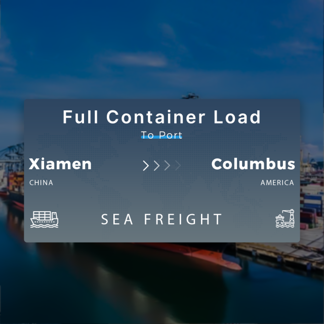 Shipping From Xiamen To Columbus Full Container Load To Port