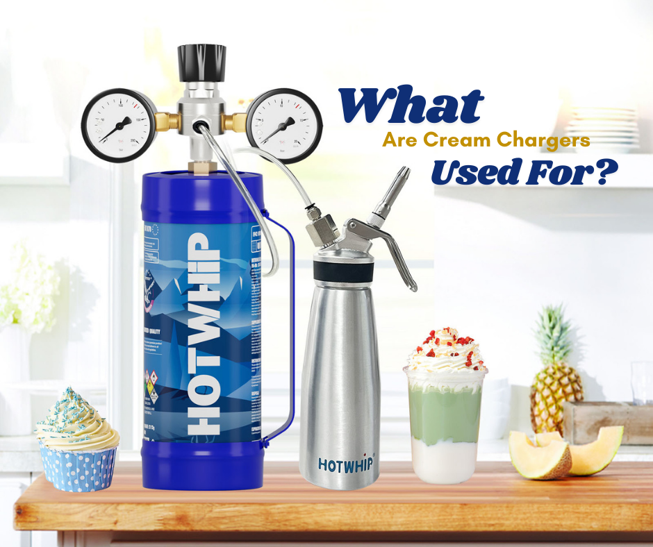 What Are Cream Chargers Used For