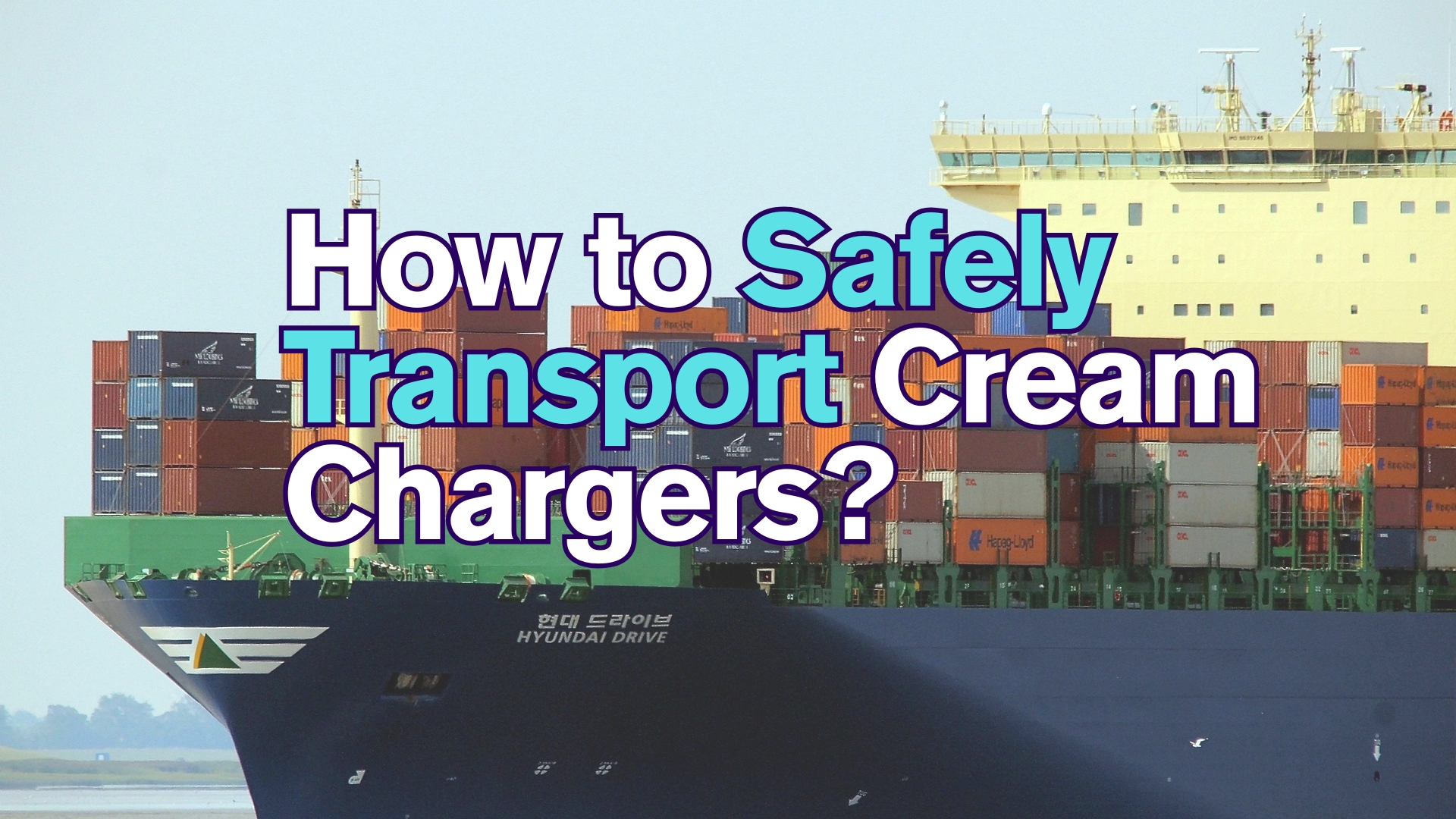 How to Safely Transport Cream Chargers?