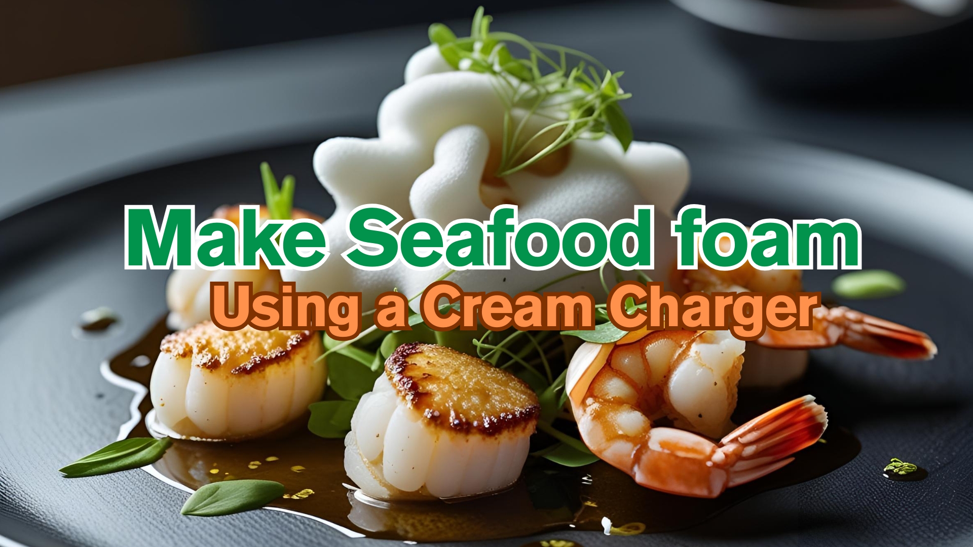 Make Seafood foam Using a Cream Charger