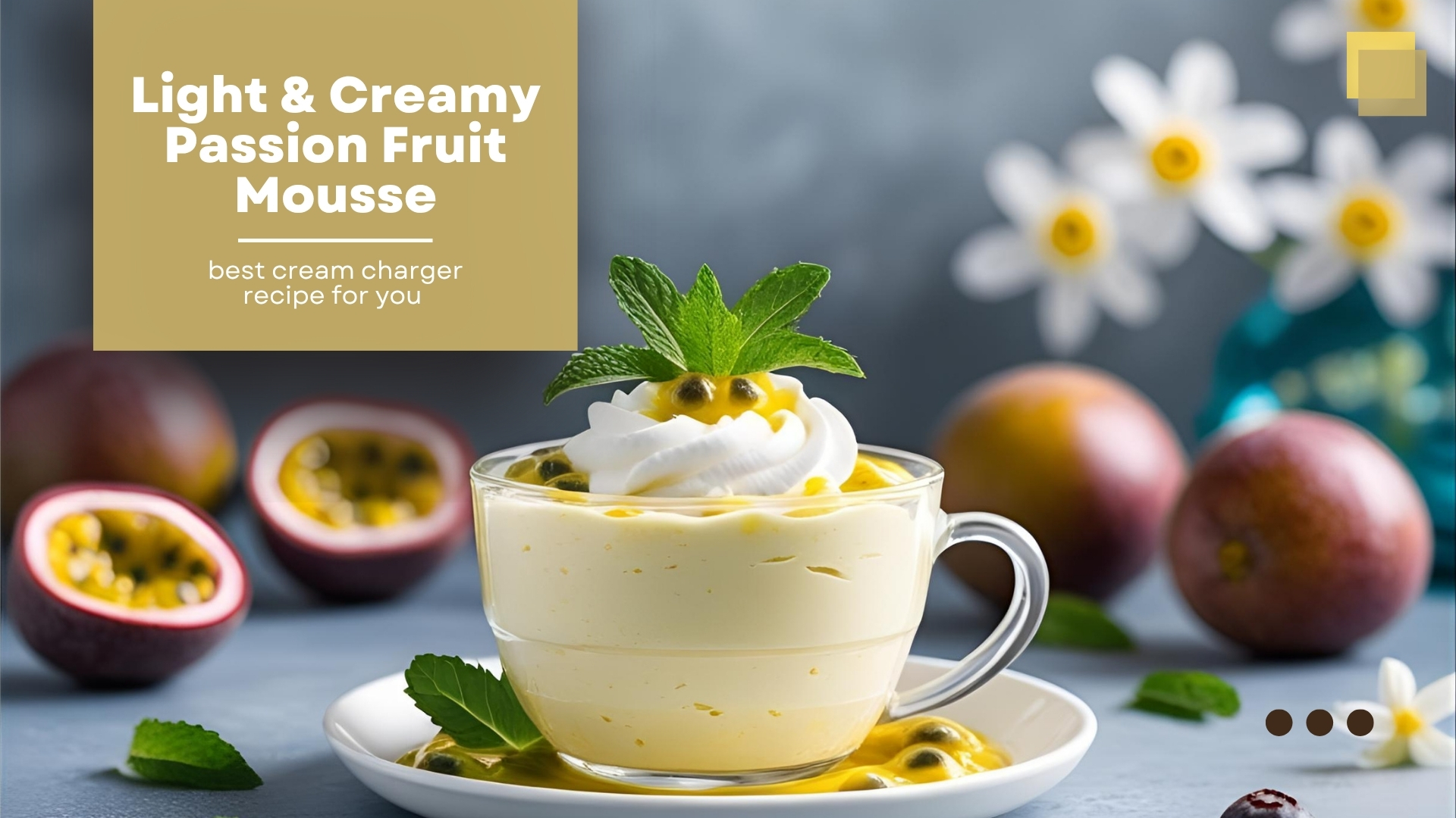 Creamy Passion Fruit Mousse