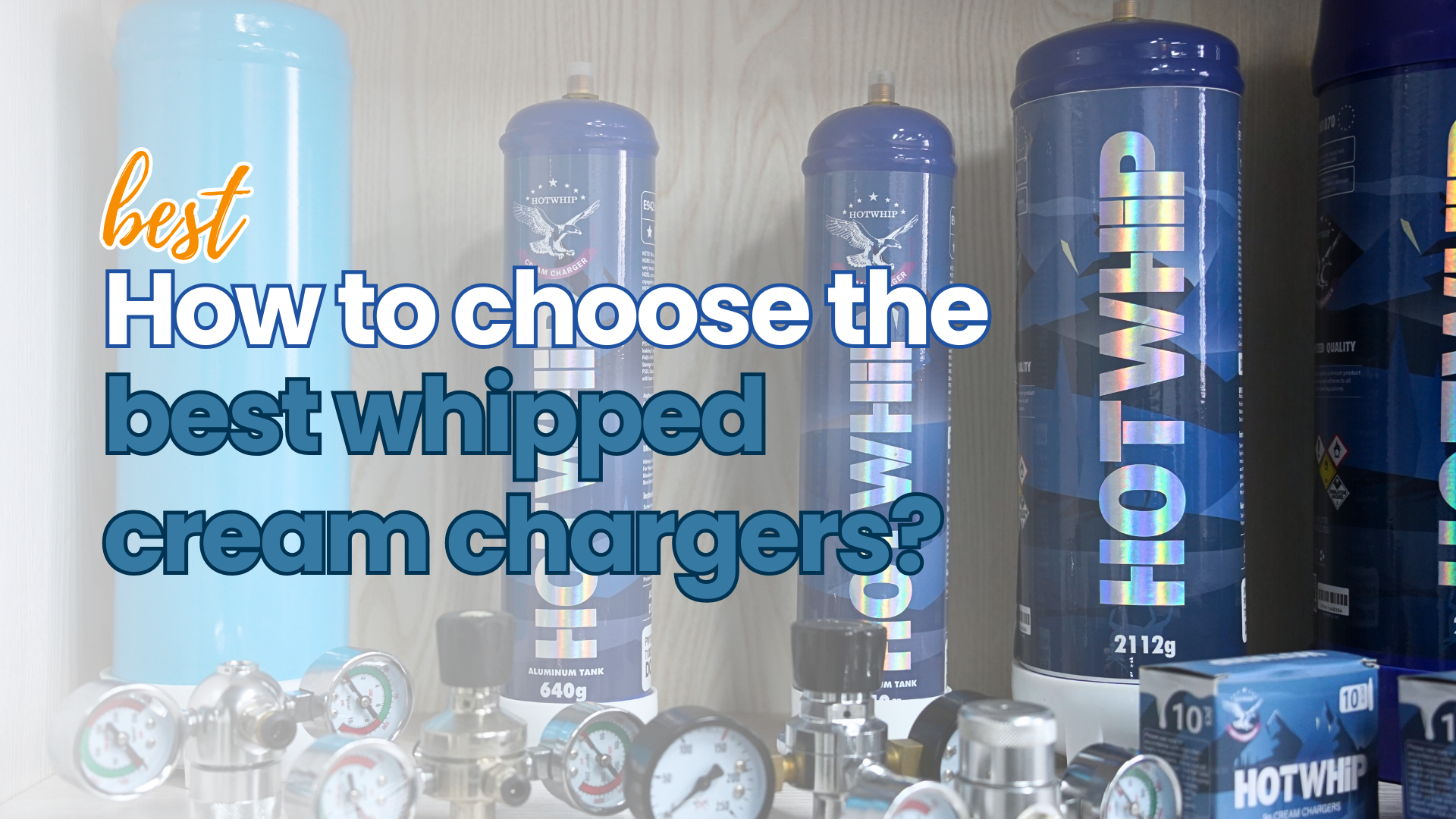 How to choose the best whipped cream chargers