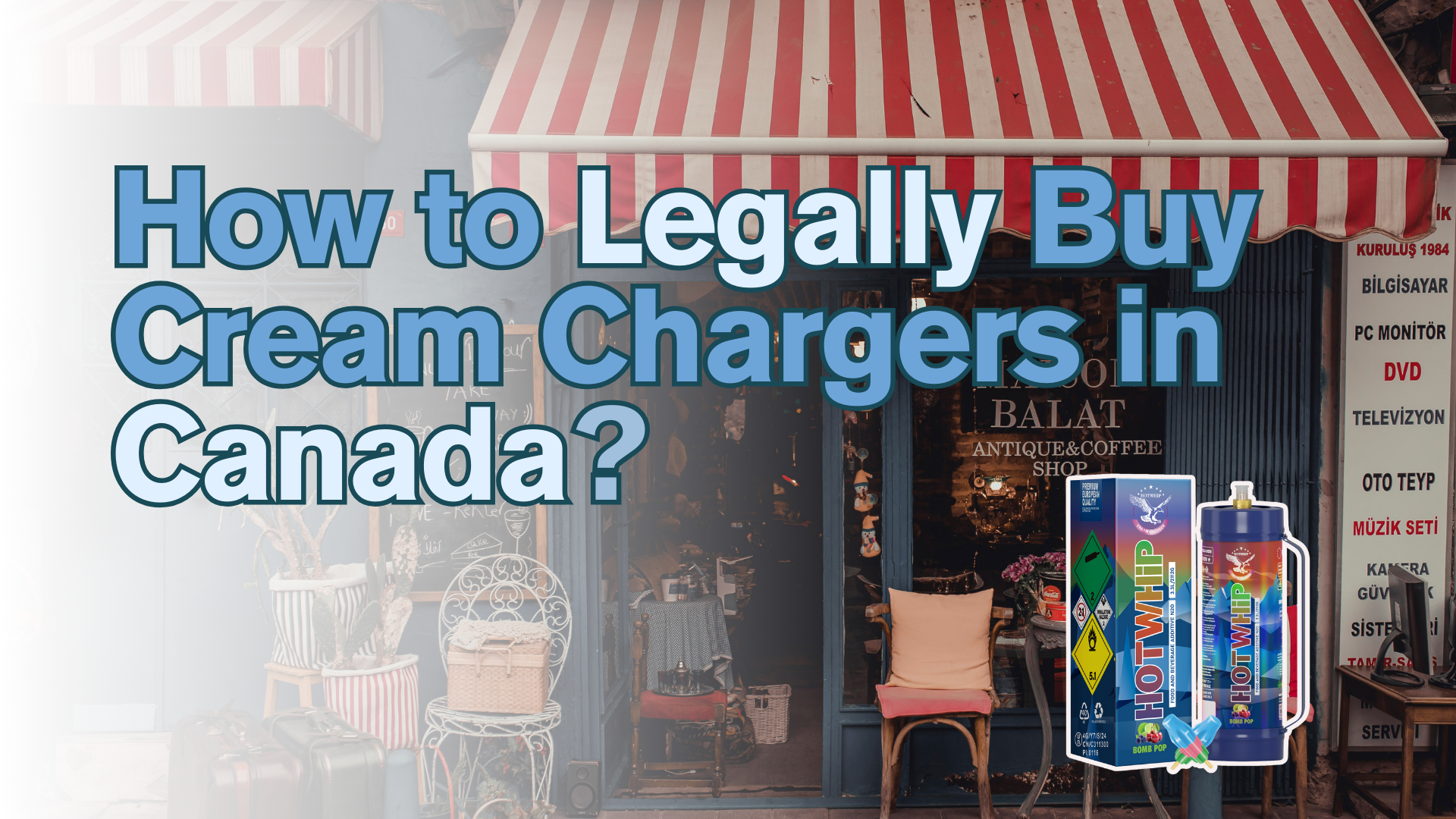 How to Legally Buy Cream Chargers in Canada