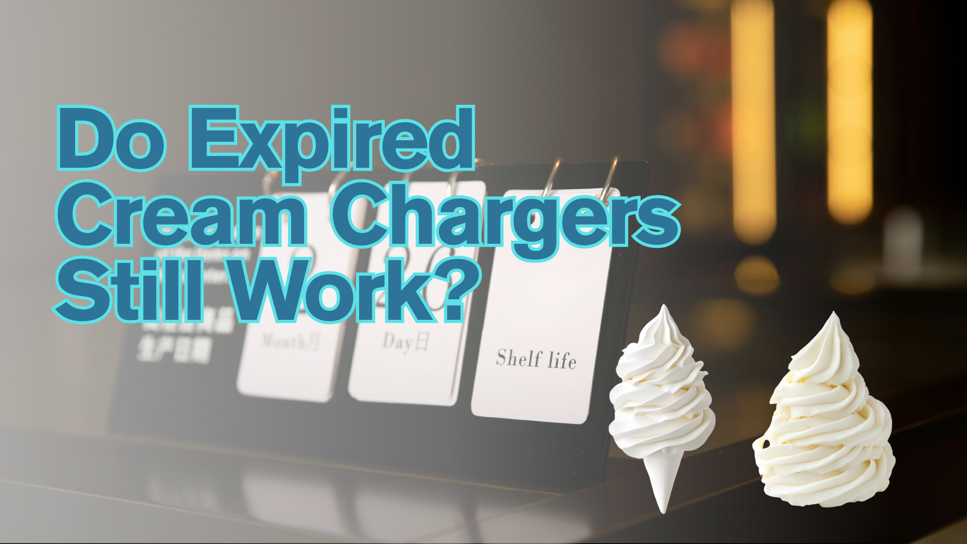 Do Expired Cream Chargers Still Work