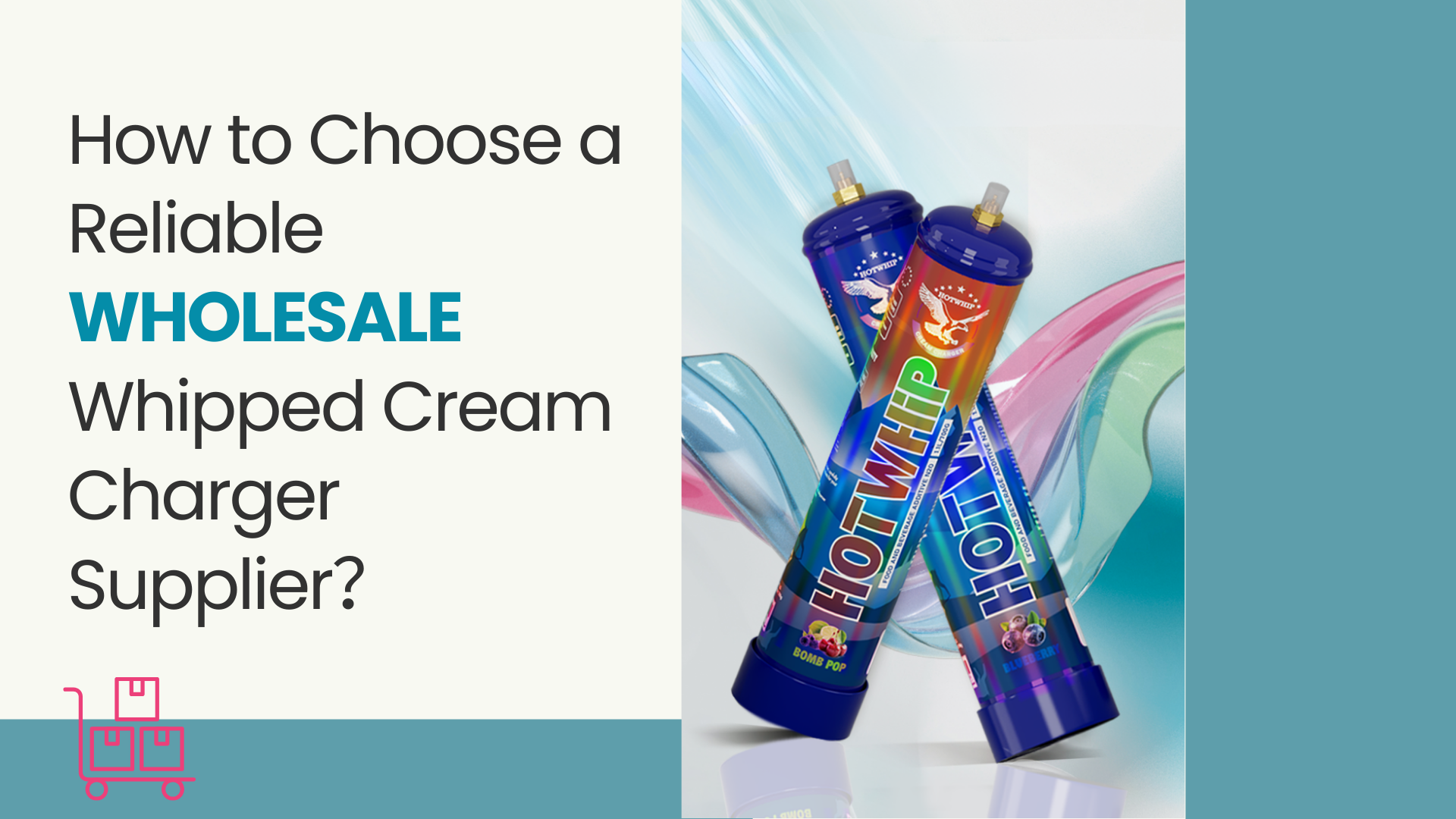 How to Choose a Reliable Wholesale Whipped Cream Charger Supplier