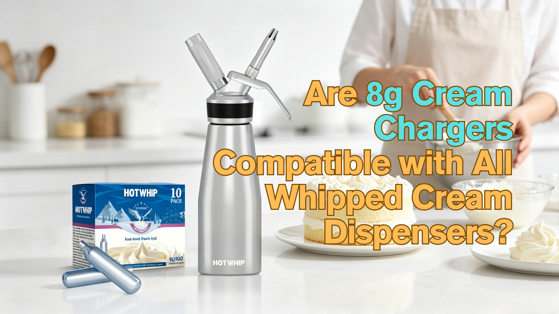 Are 8g Cream Chargers Compatible with All Whipped Cream Dispensers?