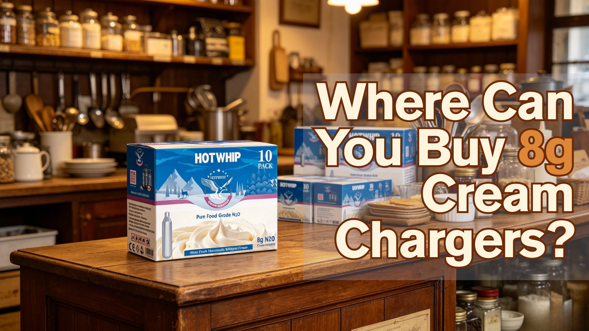 Where Can You Buy 8g Cream Chargers?