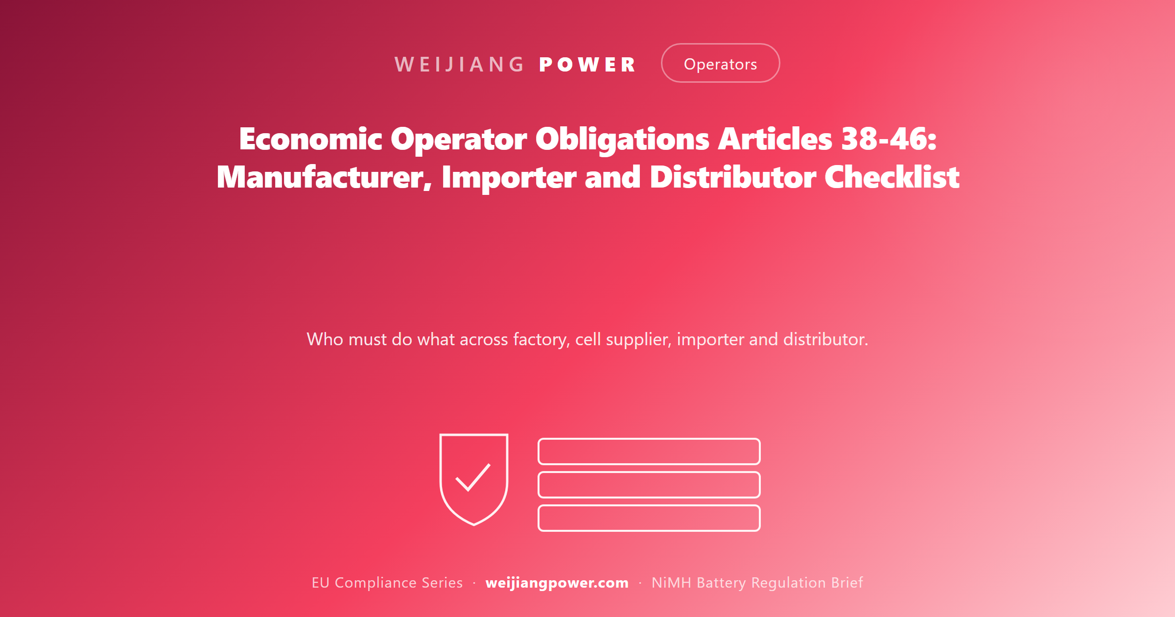 economic operator obligations articles 38 to 46 manufacturer importer distributor checklist