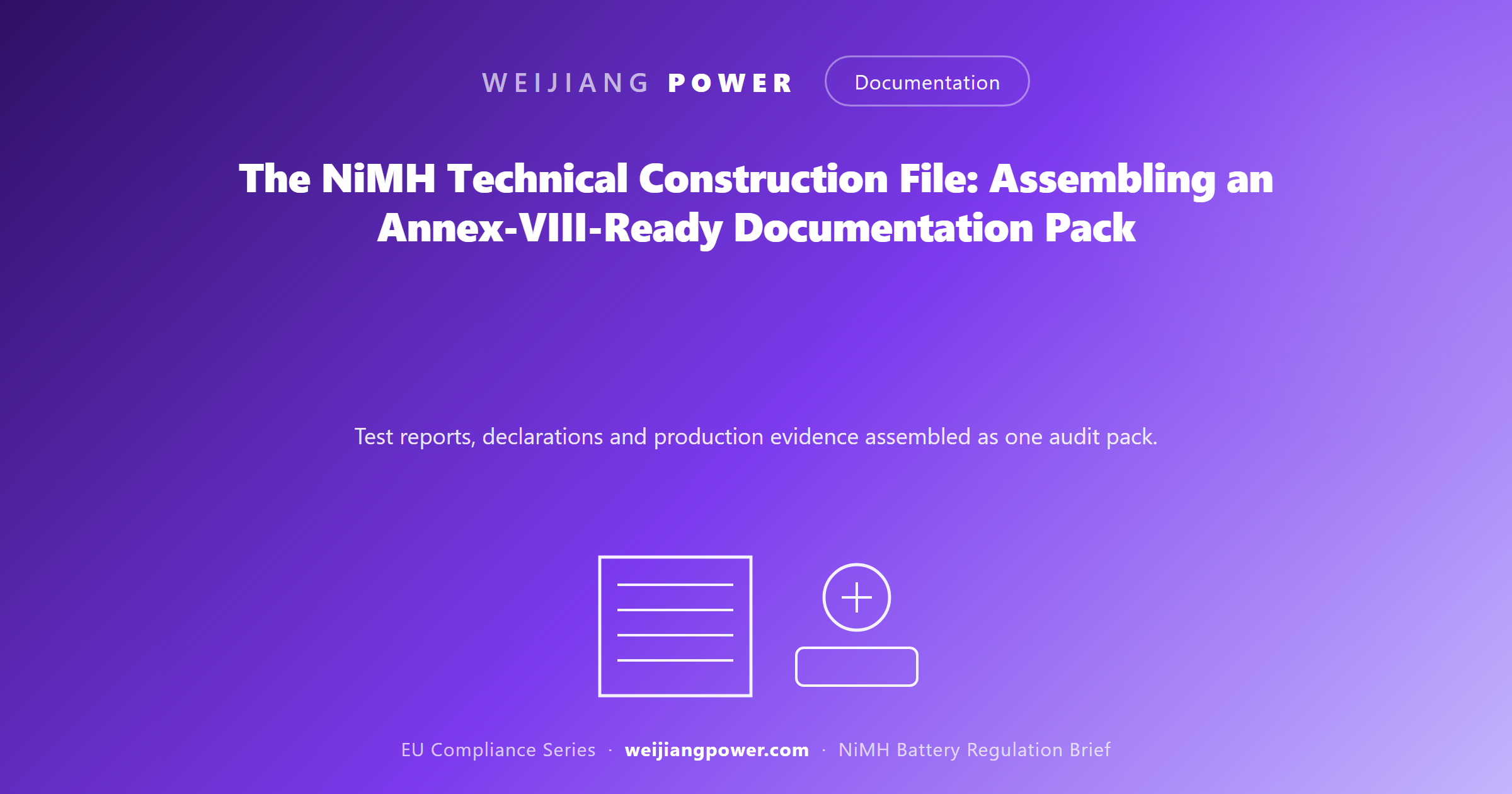 NiMH technical construction file Annex VIII documentation pack