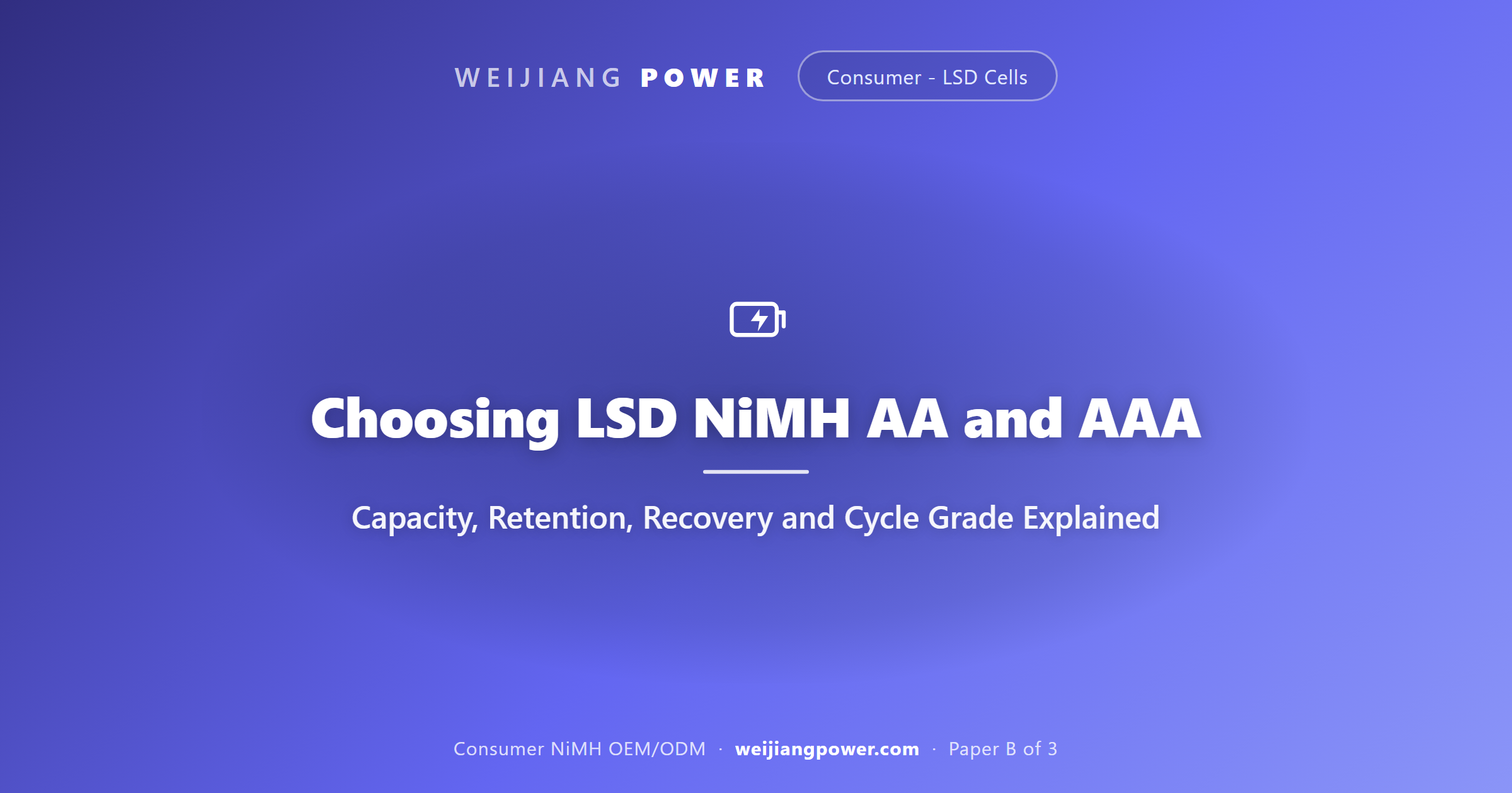 choosing LSD NiMH AA AAA capacity retention recovery cycle grade selection guide datasheet