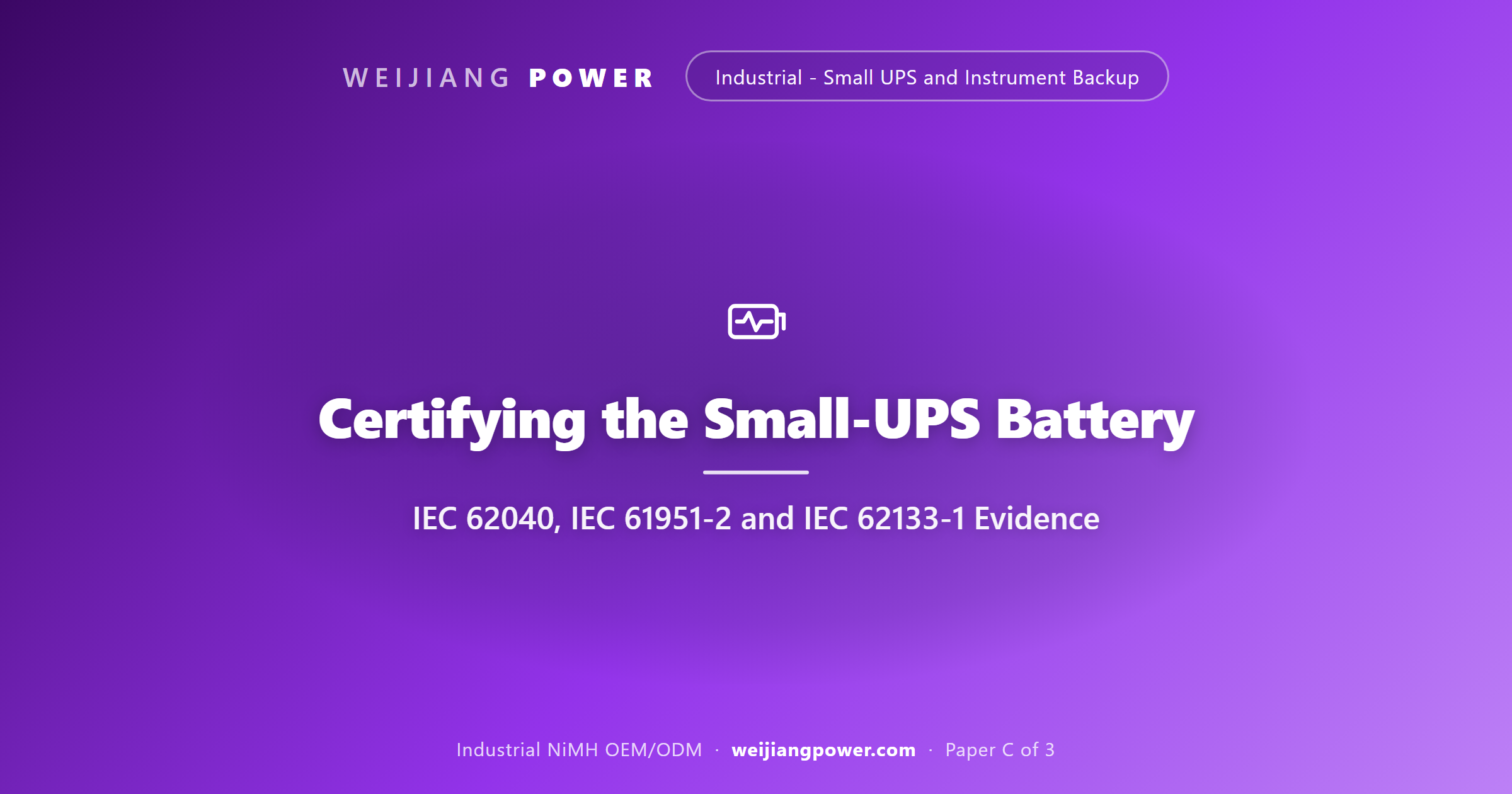 certification evidence stack for small UPS instrument backup NiMH battery IEC 62040 IEC 62133