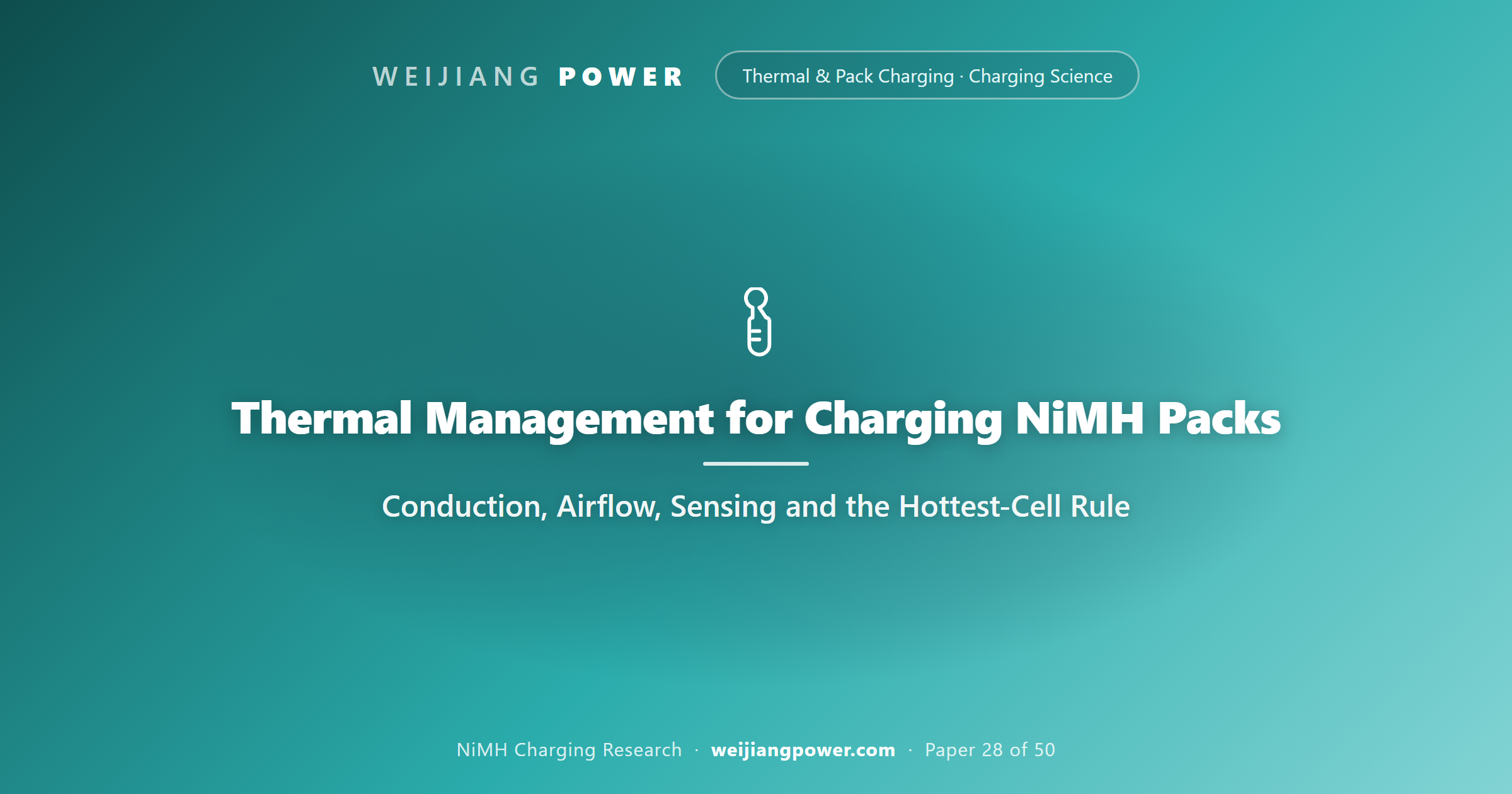 Thermal Management for Charging NiMH Packs: Conduction, Airflow, Sensing and the Hottest-Cell Rule