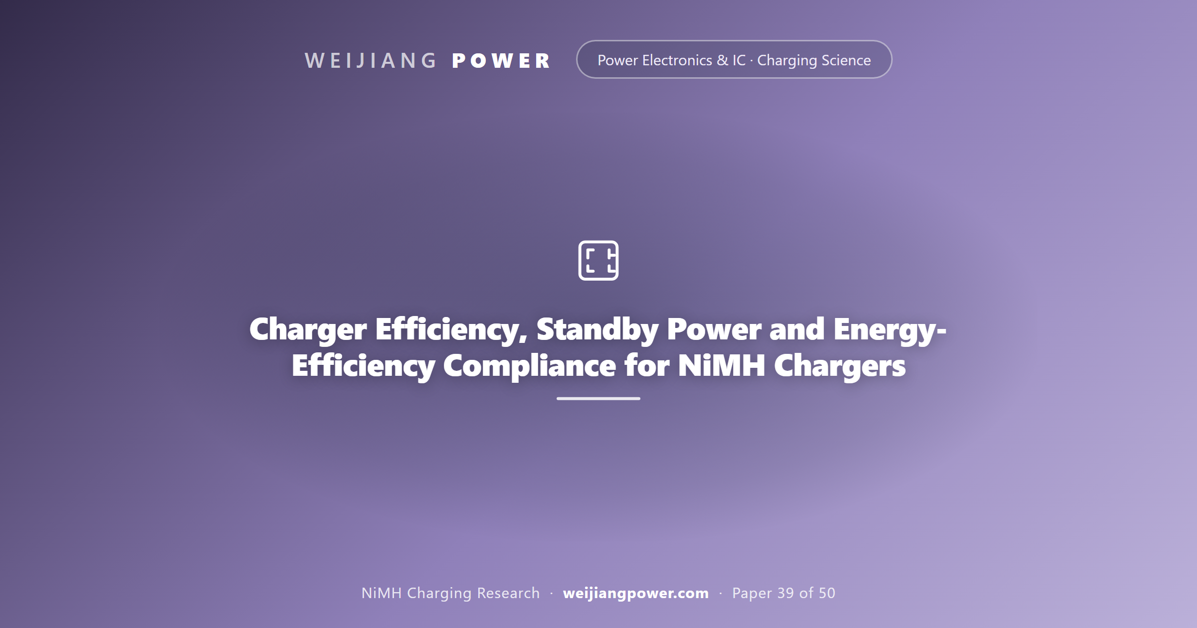 Charger Efficiency, Standby Power and Energy-Efficiency Compliance for NiMH Chargers