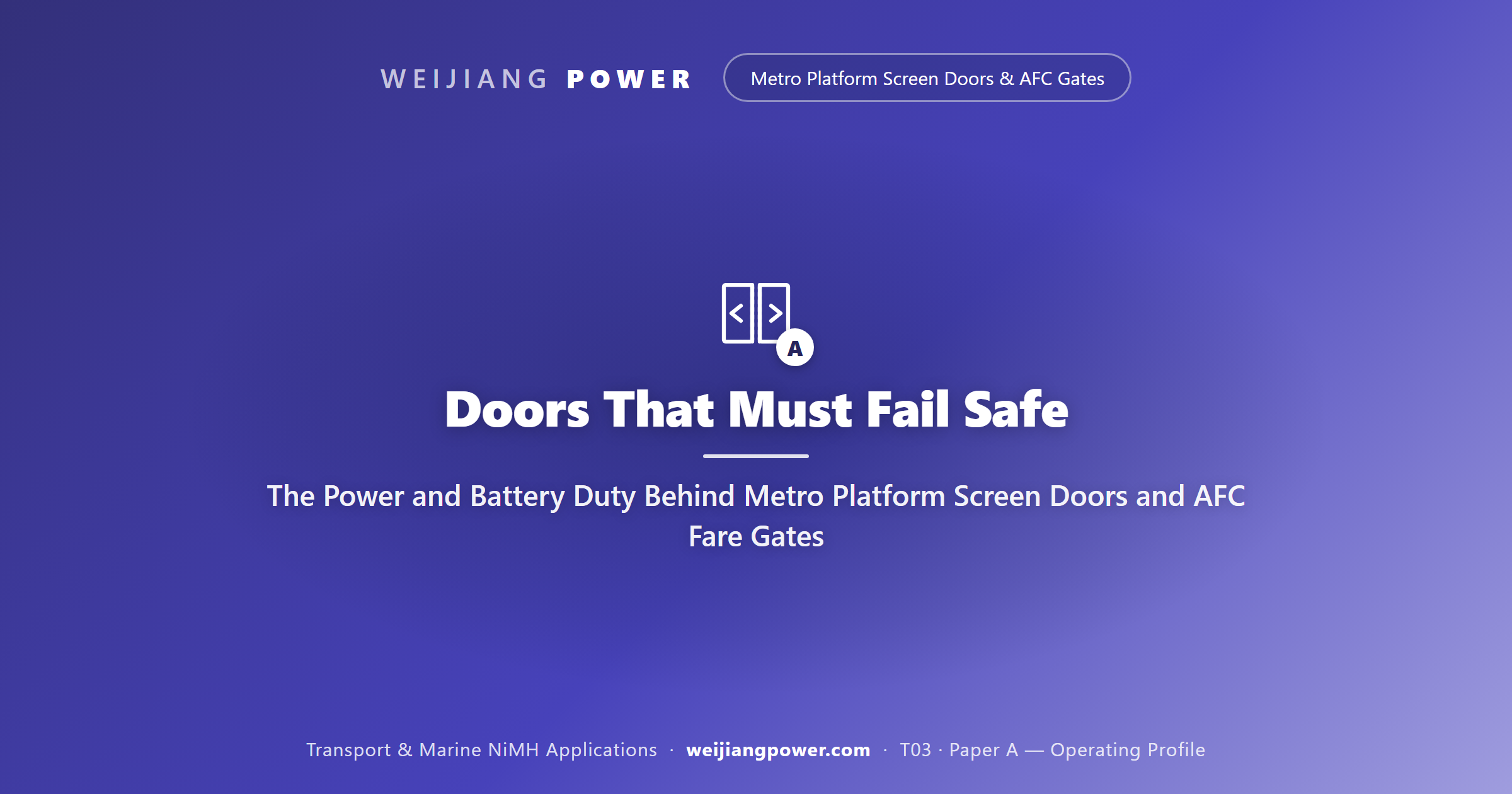 Doors That Must Fail Safe: The Power and Battery Duty Behind Metro Platform Screen Doors and AFC Fare Gates
