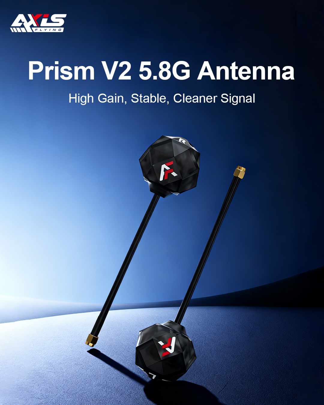 The Axisflying Prism V2 5.8G Antenna: An All-Round Evolution!