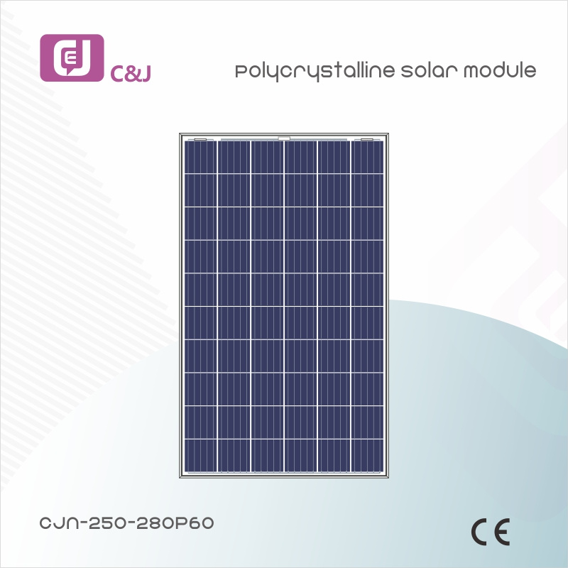 CJN-250-280P60 Polycrystalline Solar Module High-Efficiency Photovoltaic Module for Industrial and Residential Solar Power Systems