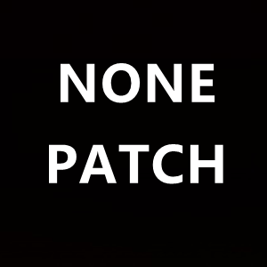 NONE PATCH