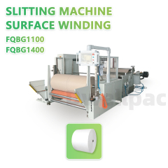 FQBG1100 & FQBG1400 Surface Winding Roll Slitting Machine,High-Efficiency Pulp Molding Machines & Custom Molds | DWELLPAC,Slitting Machine Surface Winding FQBG1100 & FQBG1400