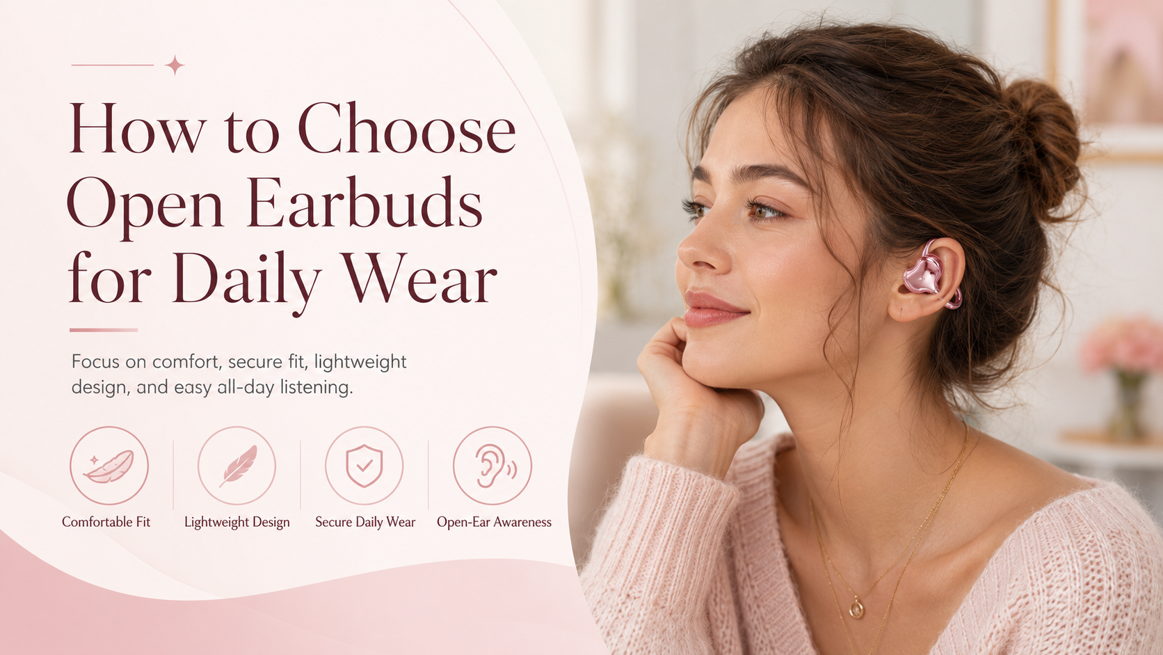 How to Choose Open Earbuds for Daily Wear