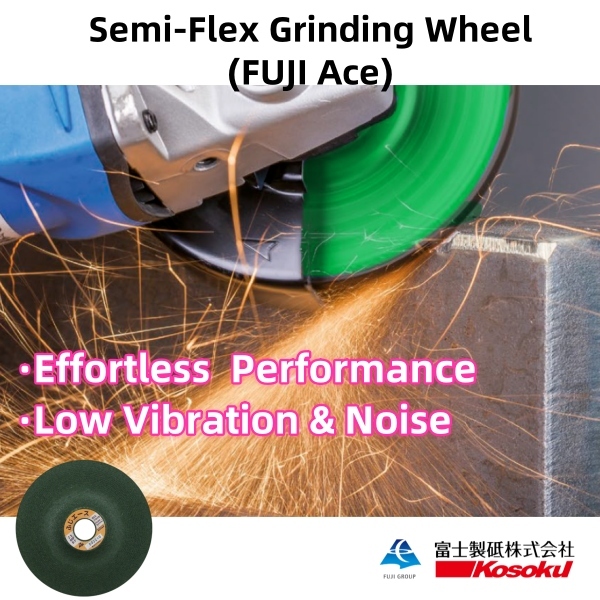 Effortless Semi-Flex Grinding Wheel-FUJI Ace,fujigrindingwheel.com