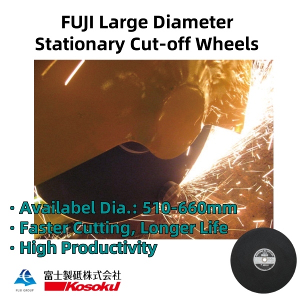 FUJI Large Dia. Cut off Wheels are used for metal cutting
