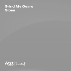 Grind My Gears Gloss