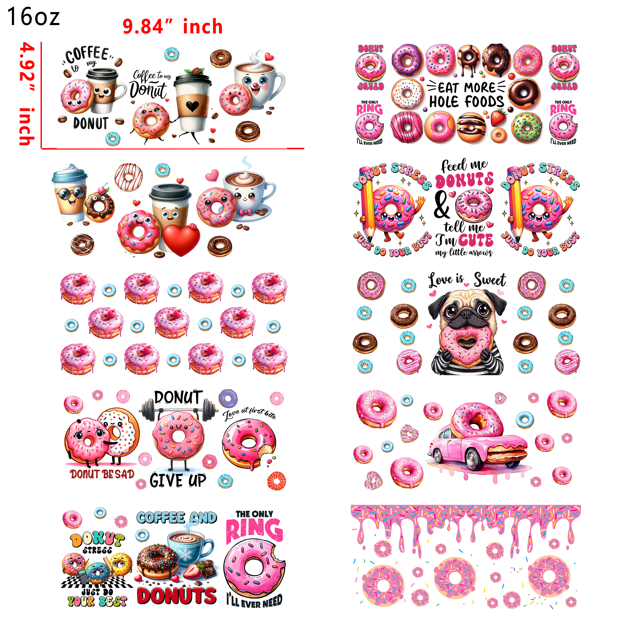 10 PCS Donut  DTF Cup wraps 16OZ tumbler water proof