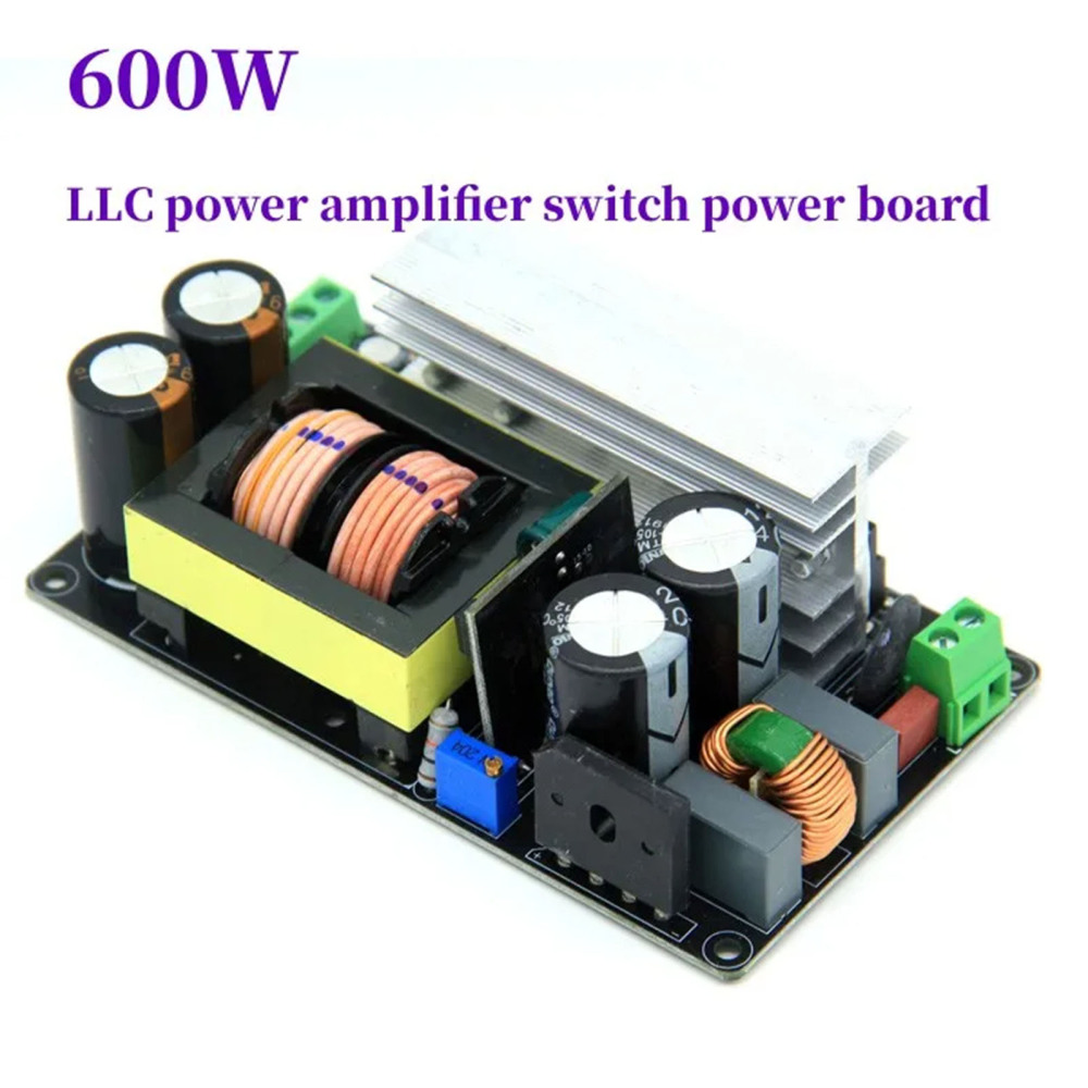 LLC Power Amplifier Switching Power Board 600w Single and Double Output +- Positive and Negative 30V35V40V45V50V55V60V65V70V75V80V Diy audio amplifier