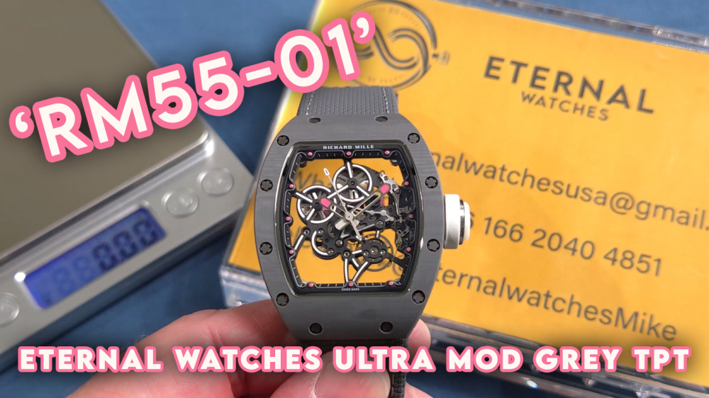 RICHARD MILLE - ETERNAL WATCHES ULTRA MOD RM55-01 Grey TPT