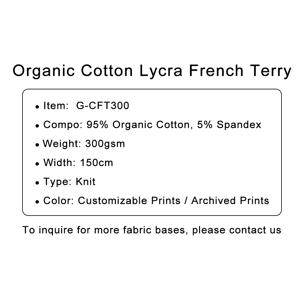 Custom Printed Organic Cotton Lycra French Terry fabric 95%C 5%SP, 300gsm