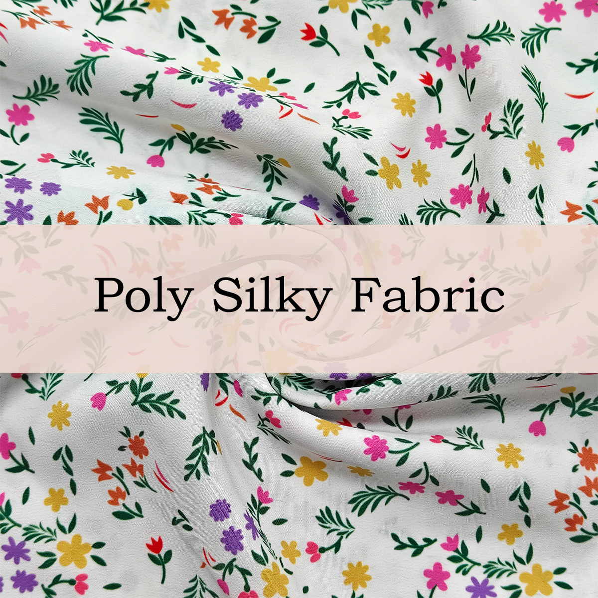 Custom Printed Poly Silky Fabric – Lightweight, Soft & Silk-Like for Elegant Dresses & Blouses