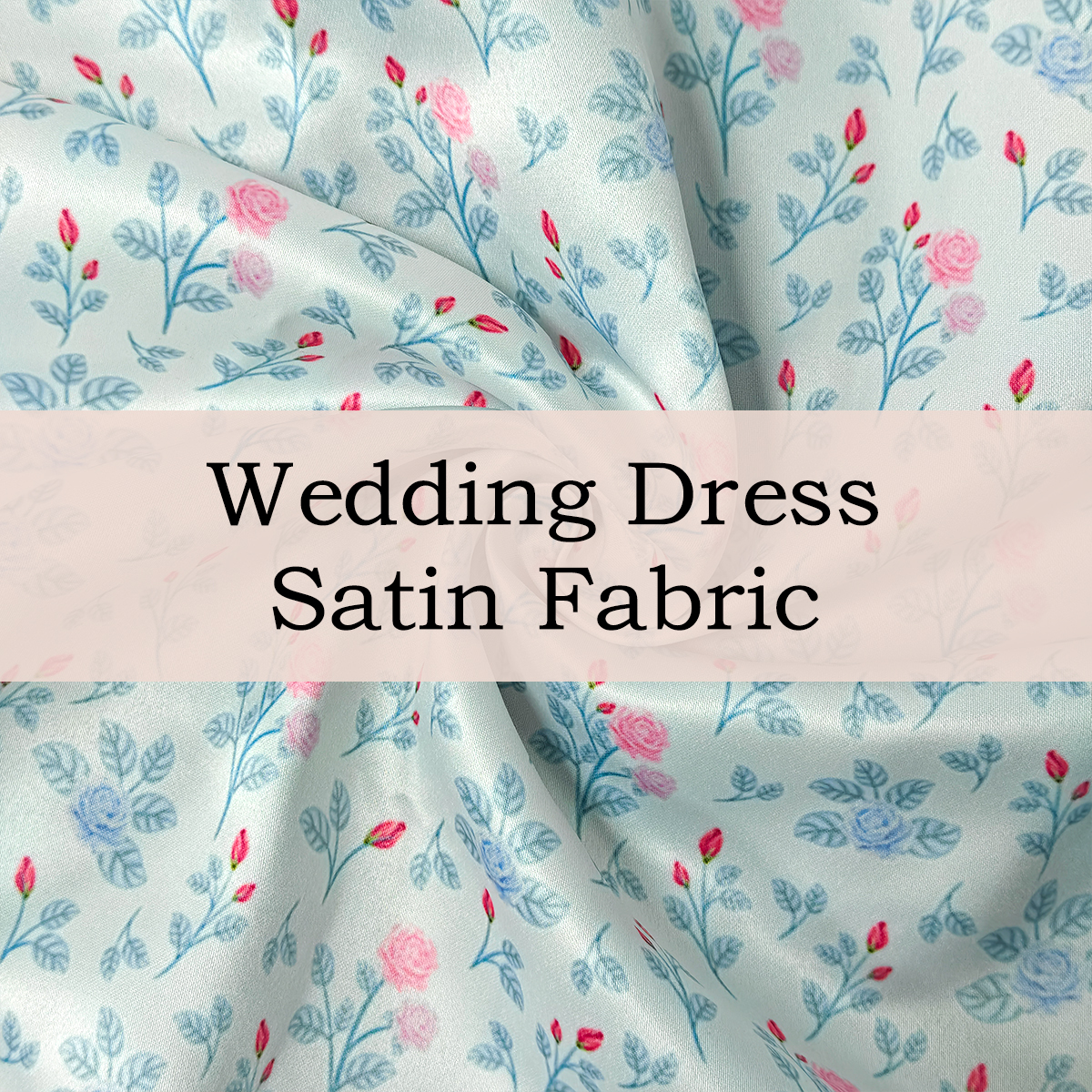 Custom Printed Wedding Dress Satin Fabric – Glossy, Smooth & Elegant for Gowns, Eveningwear & Luxury Drapery