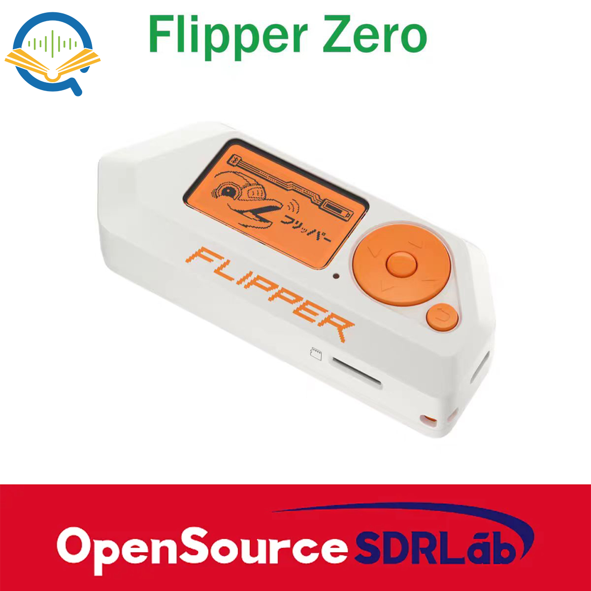 OpenSourceSDRLab Flipper Zero Multi-tool Device for Geeks
