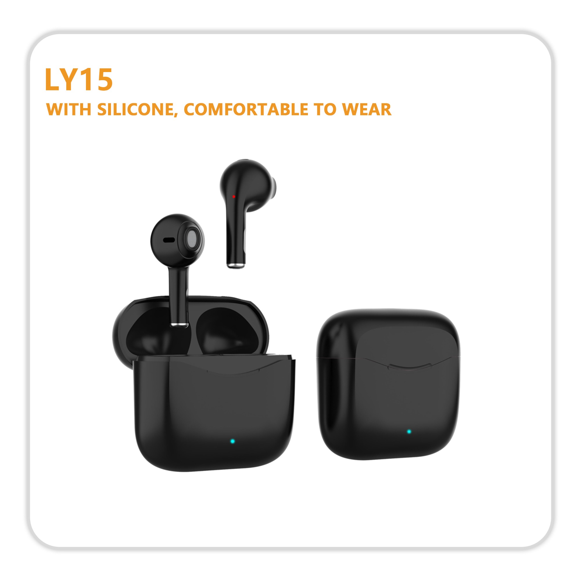 Comfortable silicone in ears Lightweight compact design