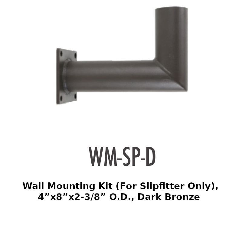 WM-SP-D Wall Mounting Kit (For slipfitter Only),4"x8”x2-3/8” O.D., Dark Bronze