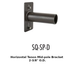 SQ-SP-D Horizontal Tenon Mid-pole Bracket 2-3/8" 0,D.