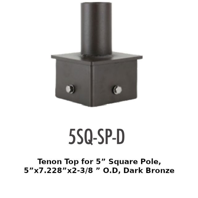 5SQ-SP-D Tenon Top for 5” Square Pole,5"x7,228"x2-3/8" O.D, Dark Bronze
