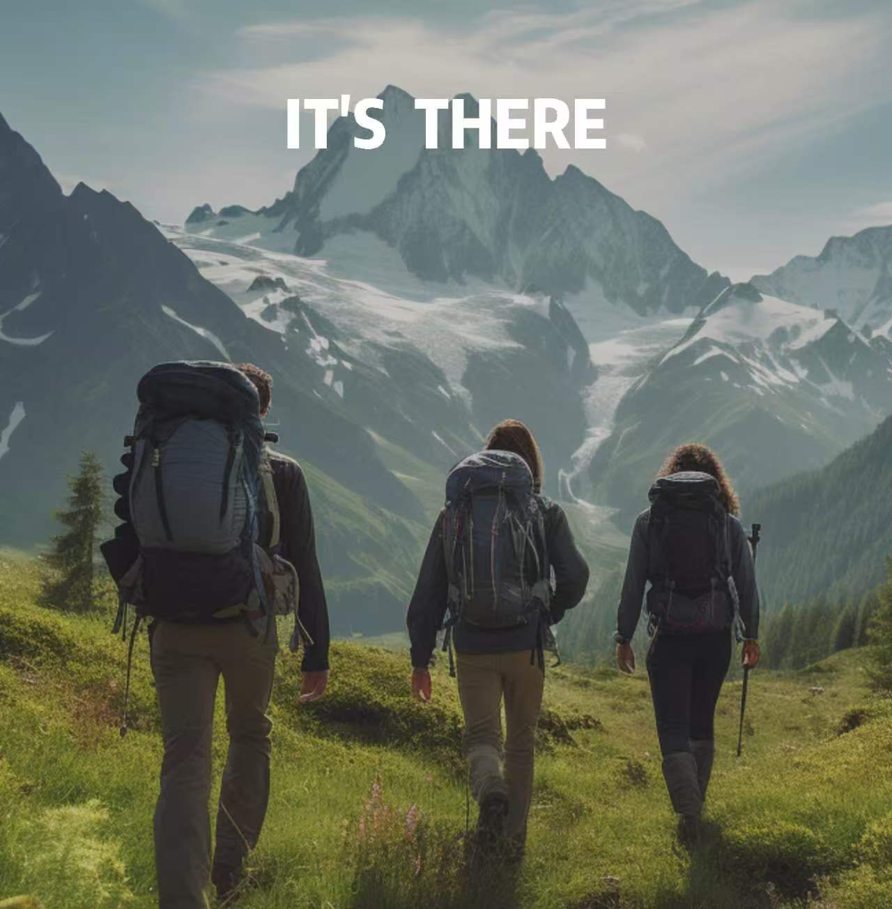 IT'S THERE Conducting guided outdoor expeditions