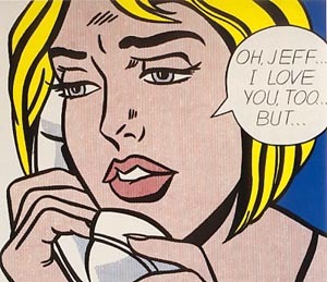 Oh Jeff, I love you too...but.... by Roy Lichtenstein Oil Painting reproduction