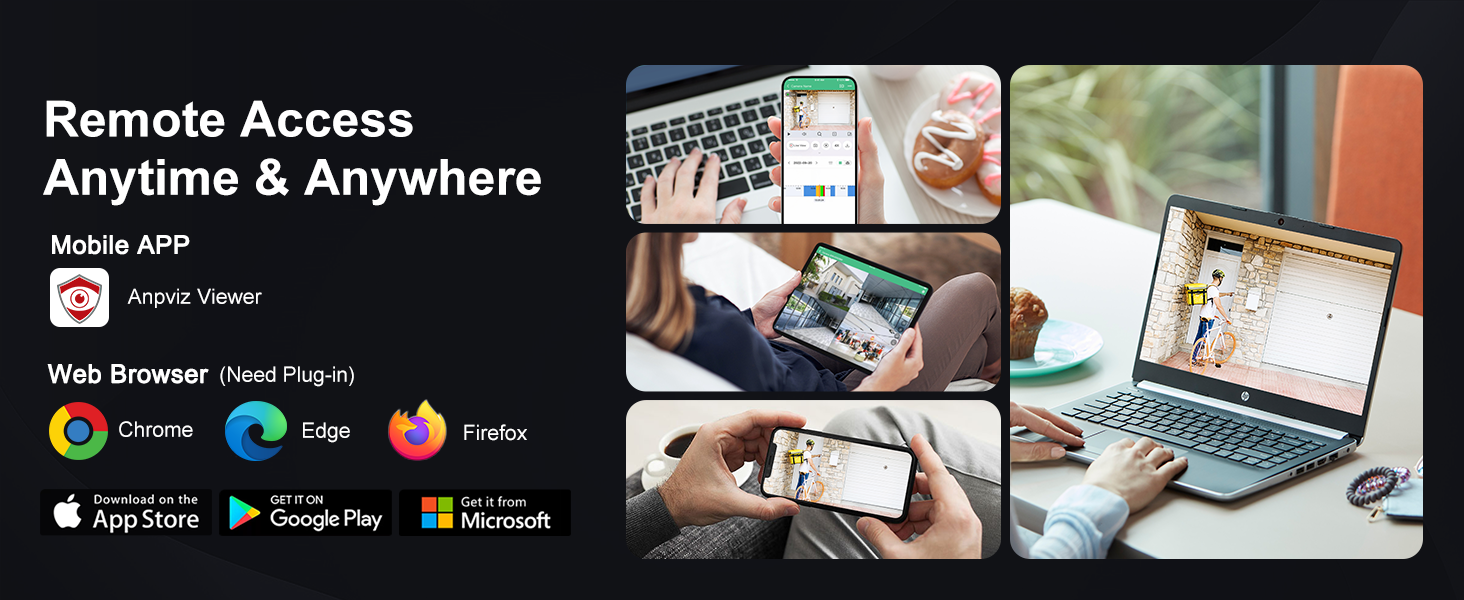 Multi-platform Remote Access Mobile APP Anpviz Viewer Web Browser Chrome Edge Firefox