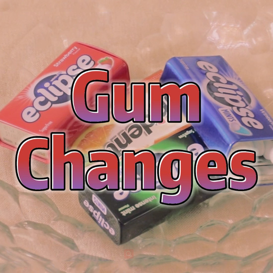 多变薄荷糖(薄荷糖五变) Gum Changes