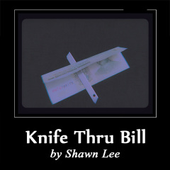 刀穿钞票(Knife Thru Bill )