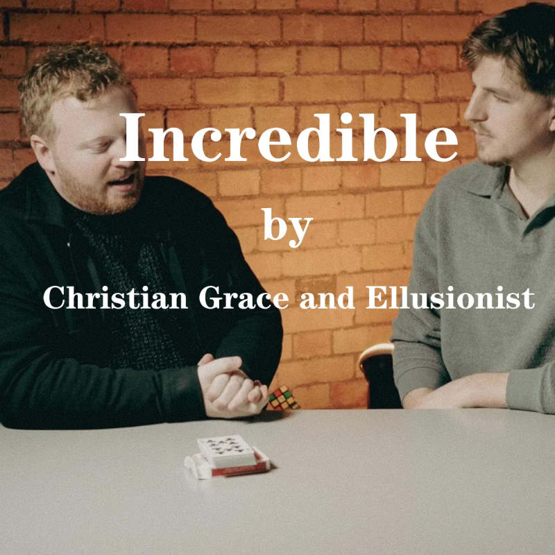 脑波仙踪  Incredible by Christian Grace and Ellusionist