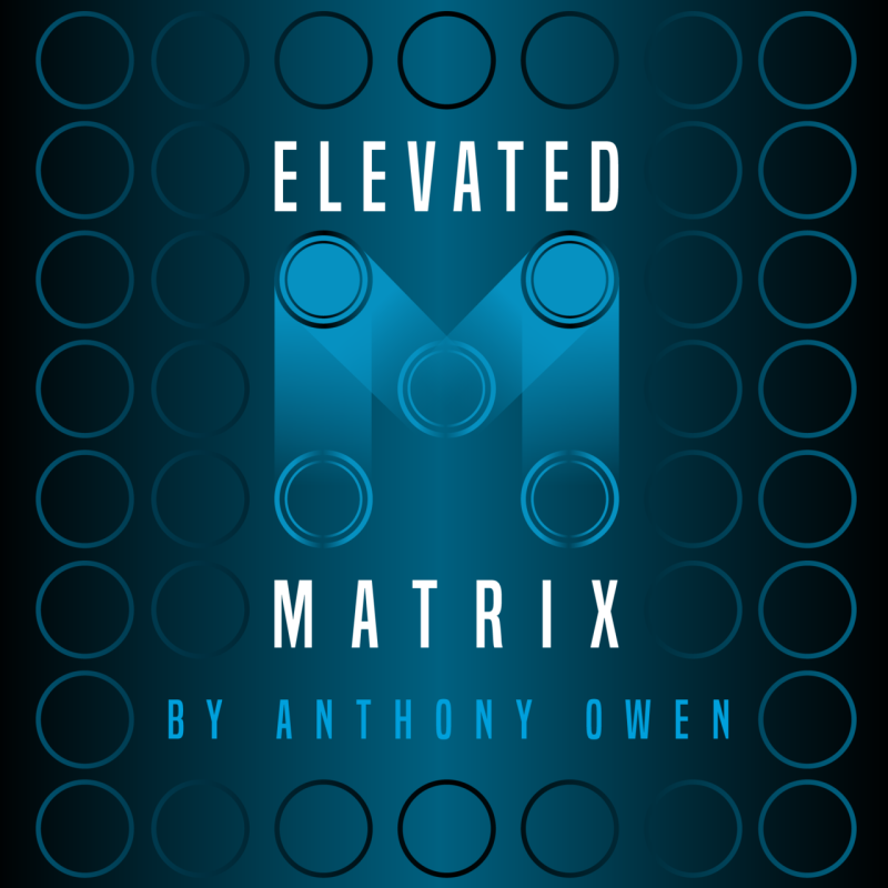 幻影矩阵 Elevated Matrix by Anthony Owen