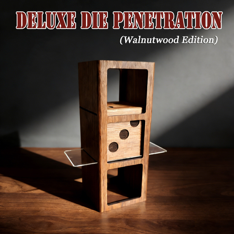 豪华骰子穿越（胡桃木版） Deluxe Die Penetration (Walnut Edition)